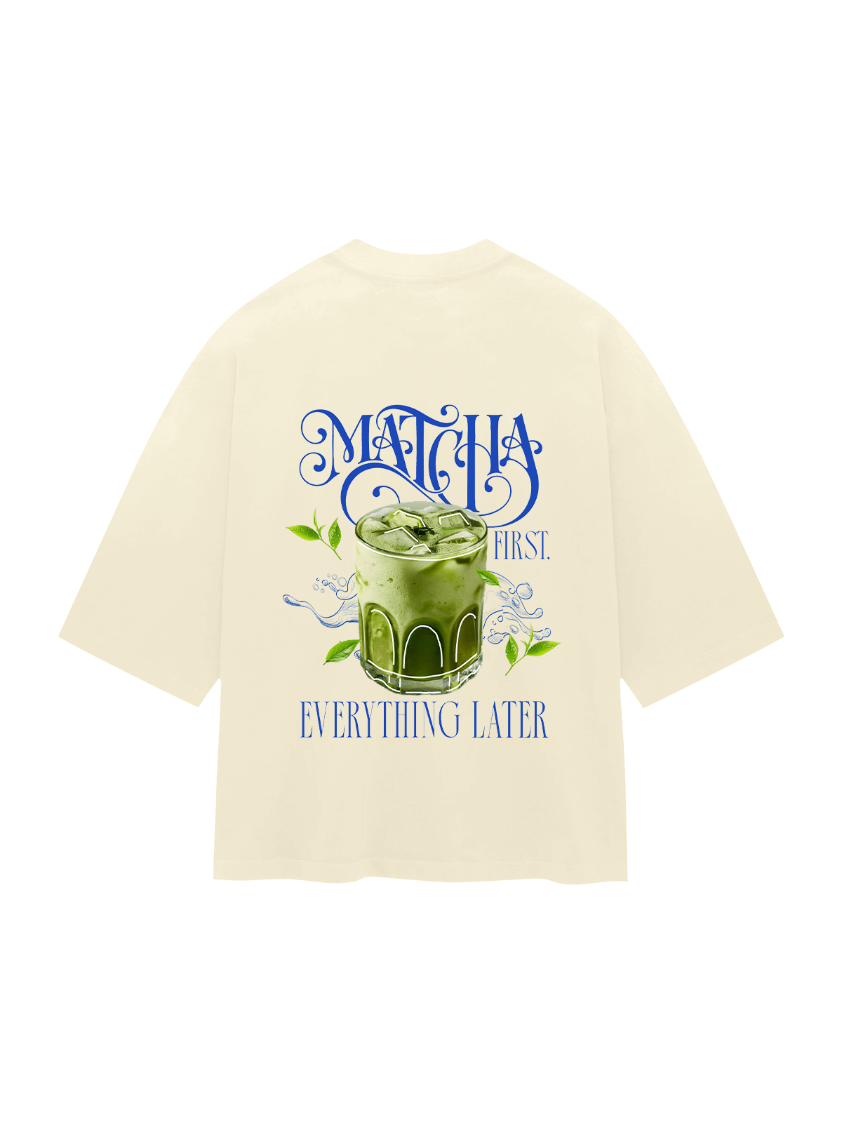 Matcha First Everything Later Cream Tee | Mokari