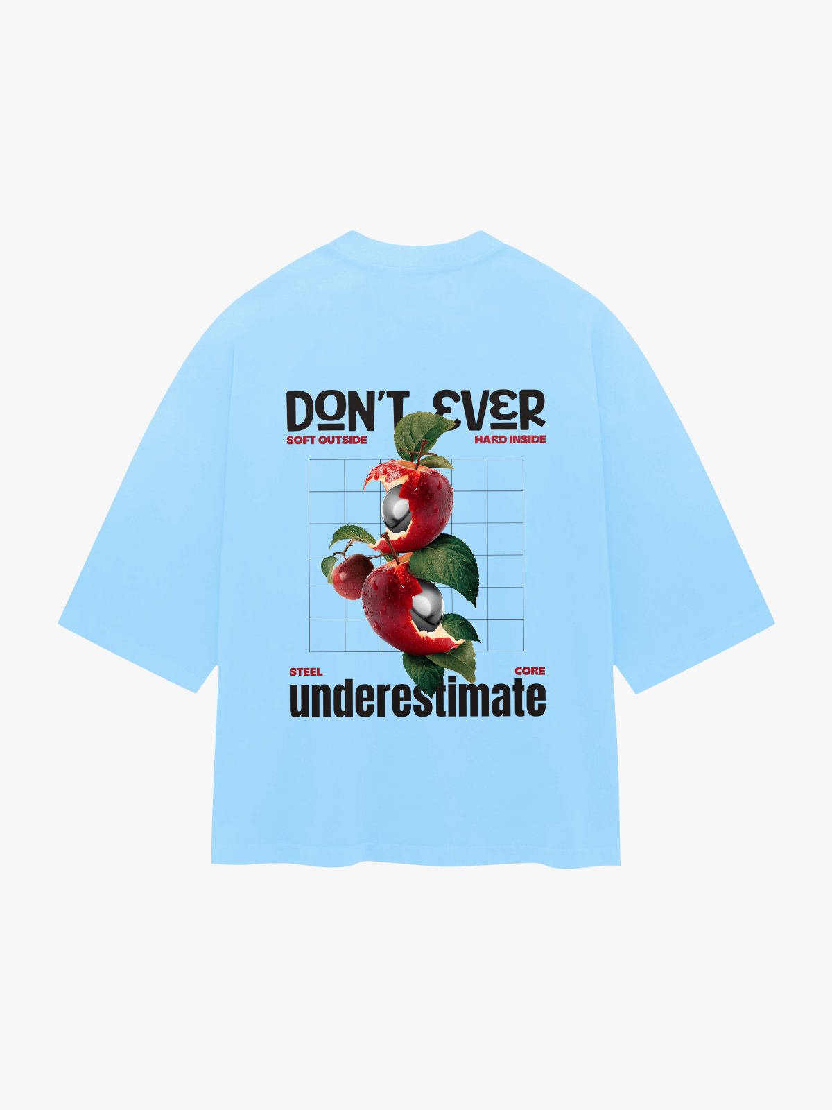 Don't ever underestimate | Kimono sleeve | Oversize tee Skye